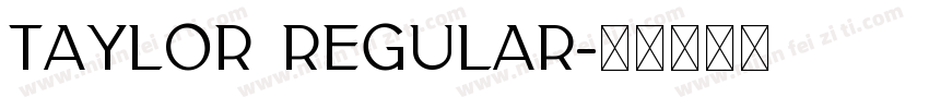 Taylor Regular字体转换